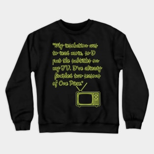 New Year's Resolution Funny Quotes Crewneck Sweatshirt